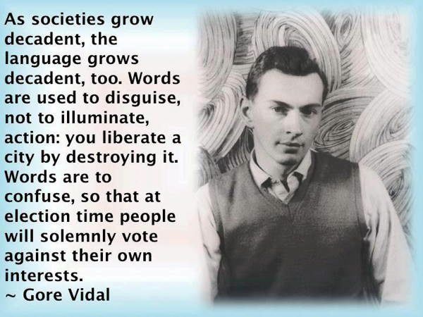 Gore Vidal Quotes Decadent Societies