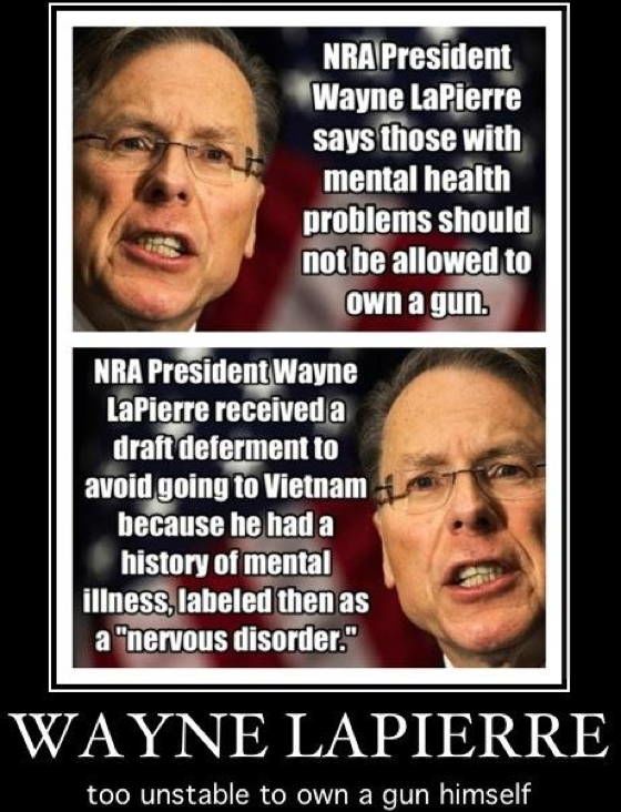 Wayne LaPierre Unstable