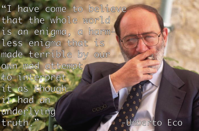 Existentialist Quotes Umberto Eco