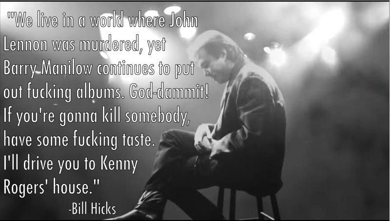 The Best Bill Hicks Quotes
