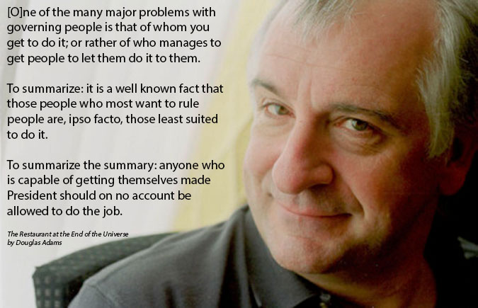 Douglas Adams On Elected Officials